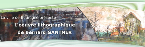 L'artoth&egrave;que de Bourogne pr&eacute;sente l'oeuvre lithographique de Bernard Gantner